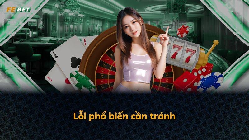 Lỗi phổ biến cần tránh