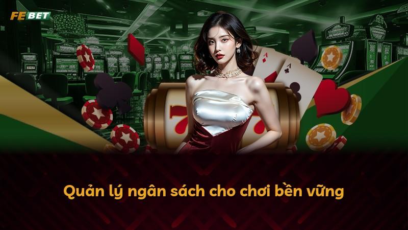 Quản lý ngân sách cho chơi bền vững