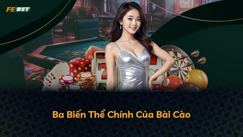 Ba Biến Thể Chính Của Bài Cào