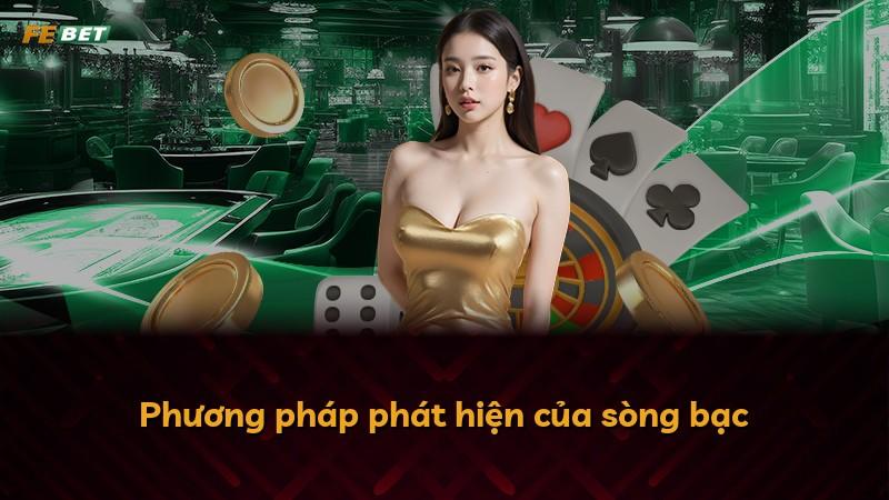 Phương pháp phát hiện của sòng bạc