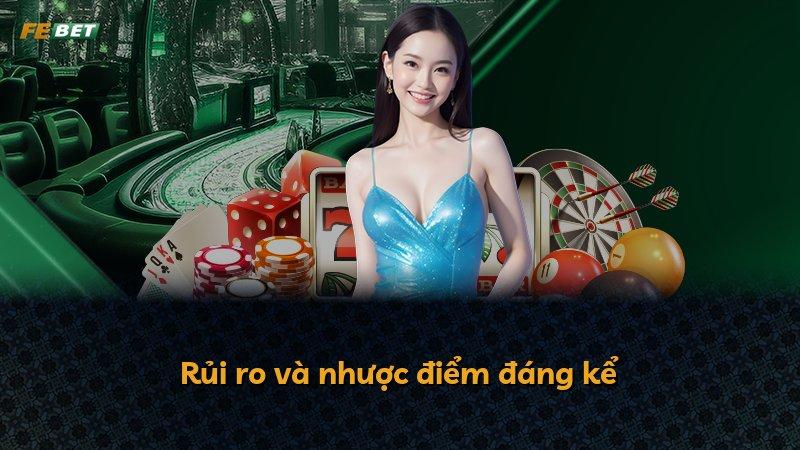 Rủi ro và nhược điểm đáng kể