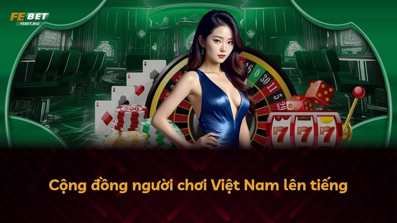 Cộng đồng người chơi Việt Nam lên tiếng