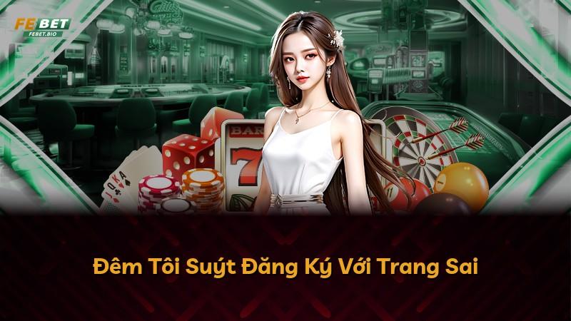 Đêm Tôi Suýt Đăng Ký Với Trang Sai