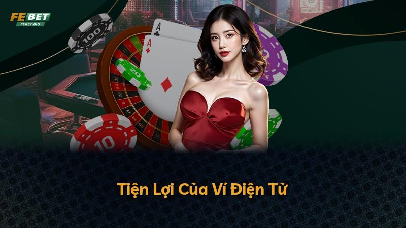 Tiện Lợi Của Ví Điện Tử